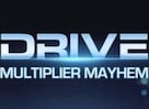 Drive: Multiplier Mayhem